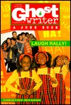 The Laugh Rally (Ghostwriter)
