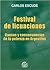 Festival de Licuaciones: Causas y Consecuencias de la Pobreza en Argentina (Spanish Edition)