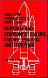 What Every Engineer Should Know about Material and Component Failure, Failure Analysis and Litigation