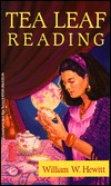 Tea Leaf Reading (Llewellyn's New Age Series)