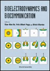 Bioelectrodynamics And Biocommunication (Paperback)