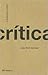 Arquitectura y Critica (GG Básicos) by Josep Maria Montaner