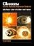 Glaucoma: A Colour Manual o...