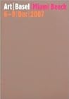 Art Basel Miami Beach 2007 Art Basel Miami Beach 2007
