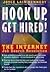 Hook Up, Get Hired!: The In...