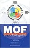 MOF, A Pocket Guide: IT Service Operations Management