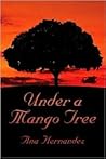 Under A Mango Tree