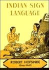 Indian Sign Language Indian Sign Language