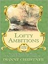 Lofty Ambitions: The Young Buckeye State Blossoms with Love and Adventure in This Complete Novel (Ohio, #2)