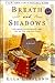Breath and Shadows by Ella Leffland