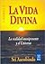 La Vida Divina: La Realidad Omnipresente y El Universo