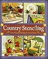 Country Stenciling, Easy Beautiful Designs for Your Home