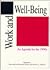 Work and Well-Being: An Agenda for the 1990s