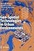 Geo-Spatial Technologies in Urban Environments: Policy, Practice, and Pixels