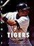 The History of the Detroit Tigers (Baseball)