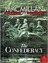 The Confederacy (MacMillan Information Now Encyclopedias)