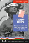 Eastern Europe: Transformation and Revolution, 1945-1991 (Paperback)