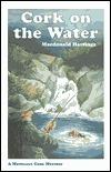 Cork on the Water (Paperback)