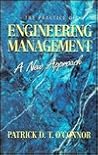 The Practice of Engineering Management: A New Approach