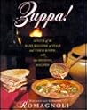Zuppa!: A Tour of the Many Regions of Italy and Their Soups