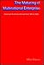 The Maturing of Multinational Enterprise: American Business Abroad from 1914 to 1970