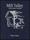 Mill Valley: The Early Years (Hardcover)