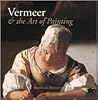 Vermeer and the Art of Painting Vermeer and the Art of Painting