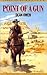 Point of a Gun: A Rangeland Action Novel