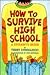 How to Survive High School: A Student's Guide (Impact Books - Teen)