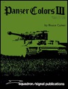 Panzer Colors III: Markings of the German Army Panzer Forces 1939-45 (Paperback)