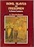 Sons, Slaves and Freedmen in Roman Commerce