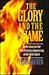 Glory and the Shame by Hocken