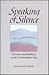 Speaking of Silence by Susan Walker