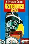 Insight Guide Vancouver (Insight Guides) Insight Guide Vancouver (Insight Guides)