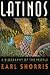 Latinos by Earl Shorris
