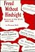 Freud Without Hindsight: Reviews of His Work/1893-1939 (English and German and French Edition)