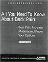 All You Need to Know About Back Pain: Beat Pain, Increase Mobility and Know Your Options All You Need to Know About Back Pain: Beat Pain, Increase Mobility and Know Your Options