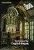 The History of the English Organ by Stephen Bicknell