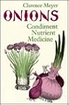 Onions: Condiment, Nutrient, Medicine