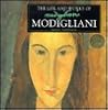 The Life and Works of Modigliani (World's Greatest Artists Series)