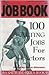 The Job Book: 100 Acting Jobs for Actors (Career Development Book)