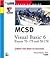 McSd Visual Basic 6 Exams: Exams 70-175 and 70-176 Training Guide (The Training Guide Series)