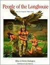 People of the Longhouse: How the Iroquoian Tribes Lived (How They Lived)