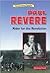 Paul Revere: Rider for the Revolution (Historical American Biographies)