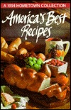 America's Best Recipes: A 1994 Hometown Collection (Spiral-bound)
