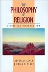 The Philosophy of Religion: A Critical Introduction