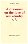 A Discourse on the Love of Our Country 1789 (Hardcover)