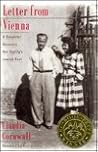 Letters from Vienna: A Daughter Uncovers Her Family's Jewish Past Letters from Vienna: A Daughter Uncovers Her Family's Jewish Past
