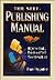 The Self-Publishing Manual: How to Write, Print and Sell Your Own Book