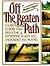Off the Beaten Path: A Trav...